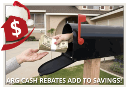 It's Your Choice. Pay the Same Price and Get No Rebate, or Contact ARG for a Rebate worth Thousands!